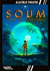 Soum, l'ami des fantômes - 