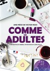 Comme des adultes - 