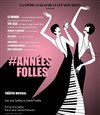 #AnnéesFolles - 