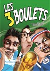 Les 3 boulets - 