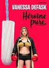 Vanessa Defask dans Héroïne pure - 