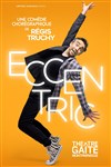 Eccentric - 