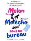 Melon et Melèche sont sous un bureau - 