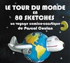 Le Tour Du Monde en 80 sketches - 