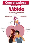 Conversations avec ma libido - 