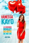 Vanessa Kayo dans Le dernier boulet du reste de ma vie ! - 