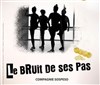 Le bruit de ses pas - 