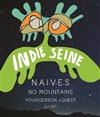 Naives + No Mountains + Yougerson + DJ set - 