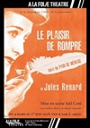 Le plaisir de rompre - 