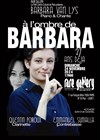 A l'ombre de Barbara - 