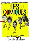 Les Comiques : La Troupe d'humoristes Toulousains - 