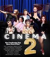 Cinéma 2 - 