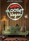 Bienvenue à Loose Vegas - 