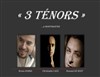 Trois ténors - 