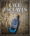 L'Ile des Esclaves - 