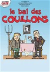 Le bal des couillons - 