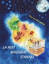 La nuit magique d'Anael - 