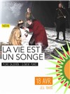 La Vie est un songe - 