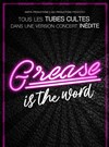 Grease is the word - 