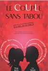 Le couple sans tabou - 