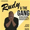 Rudy Adrasse dans Rudy and the gang - 