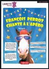 Perrot chante à l'apéro - 