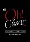 Oh ! César | Soirée du nouvel an - 