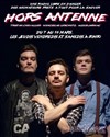 Hors antenne - 