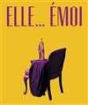 Elle... Émoi - 