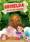 Griselda et la clé magique - 