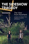 The Sideshow Tragedy + 1ère partie Marc Loy - 