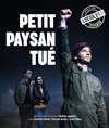 Petit paysan tué - 