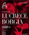 Lucrèce Borgia - 