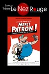 Merci Patron ! - 