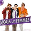 Vous les femmes ! - 