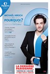 Michaël Hirsch dans Pourquoi ? - 