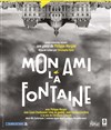 Mon ami La Fontaine - 