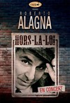 Robert Alagna : Hors-la-loi - 