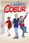 L'aristo du coeur - 