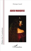 Adieu Marquise - 