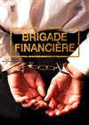 Brigade financière - 