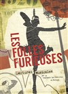 Les Folles furieuses - 