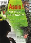 Assis ! ... Au pied de la Nature - 