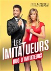 Emma Gattuso et Thibaud Choplin dans Les Imitatueurs - 