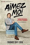 Pierre Palmade dans Aimez-moi - 