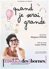 Margaux Cipriani dans Quand je serai grande - 