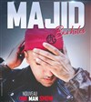 Majid Berhila | nouveau spectacle - 