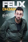 Felix Dhjan dans Nuances - 