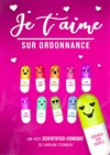 Je t'aime sur ordonnance - 