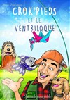 Crok'pieds et le ventriloque - 